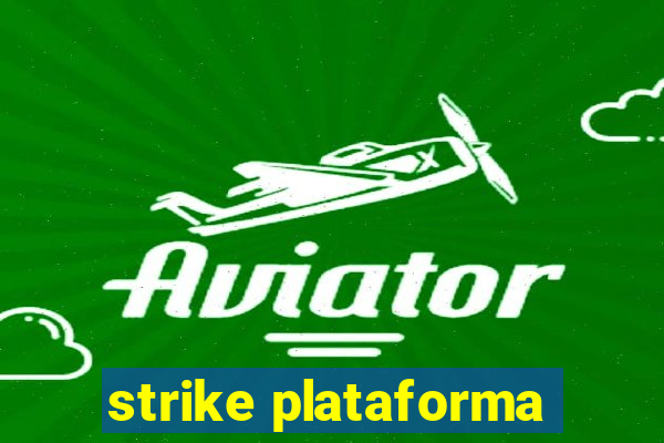 strike plataforma